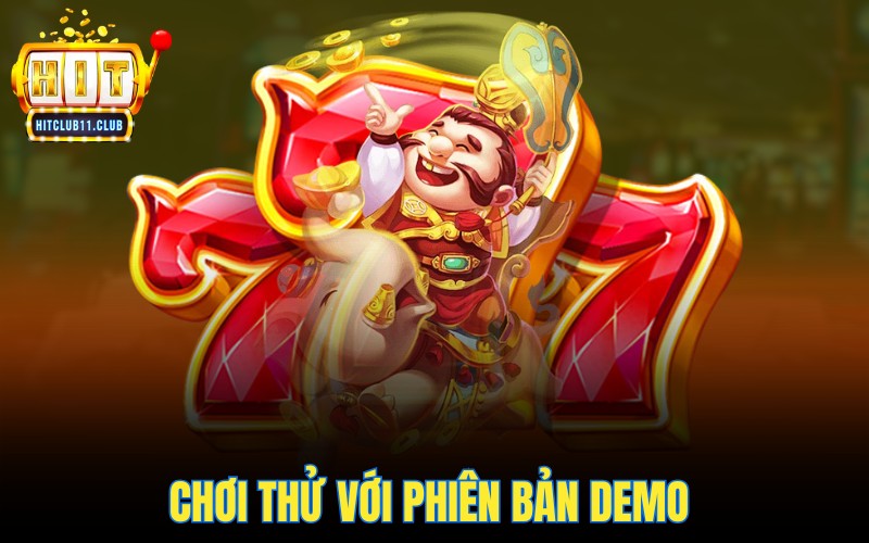 Chơi thử với phiên bản demo