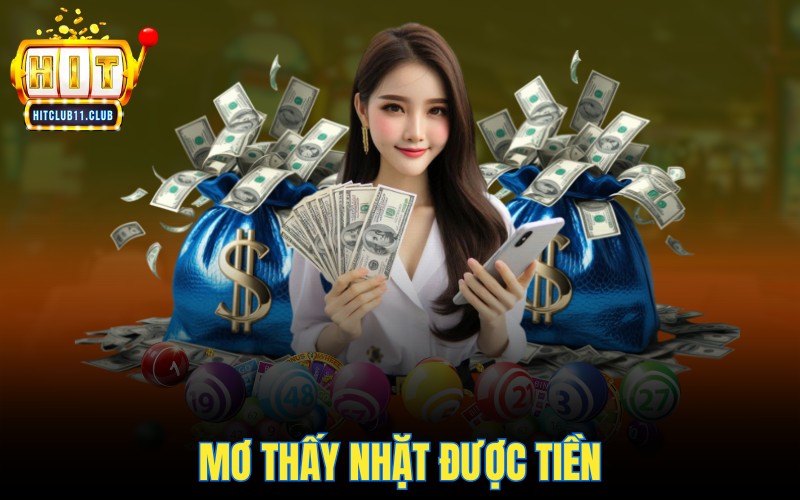 Mơ thấy nhặt được tiền