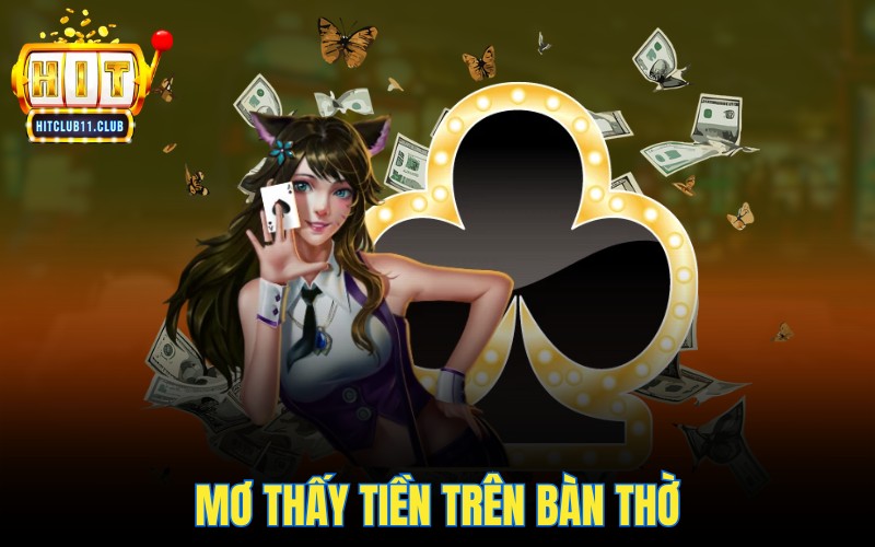 Mơ thấy tiền trên bàn thờ
