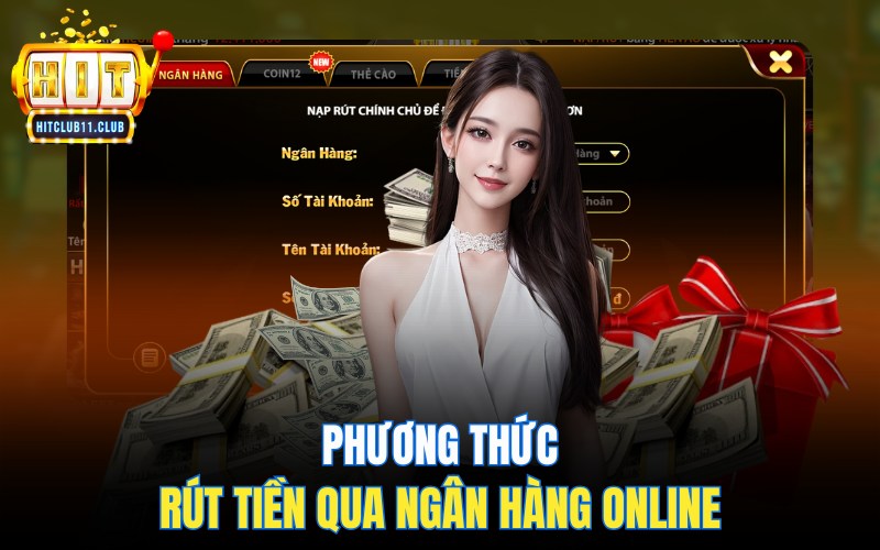 Phương thức rút tiền qua ngân hàng online
